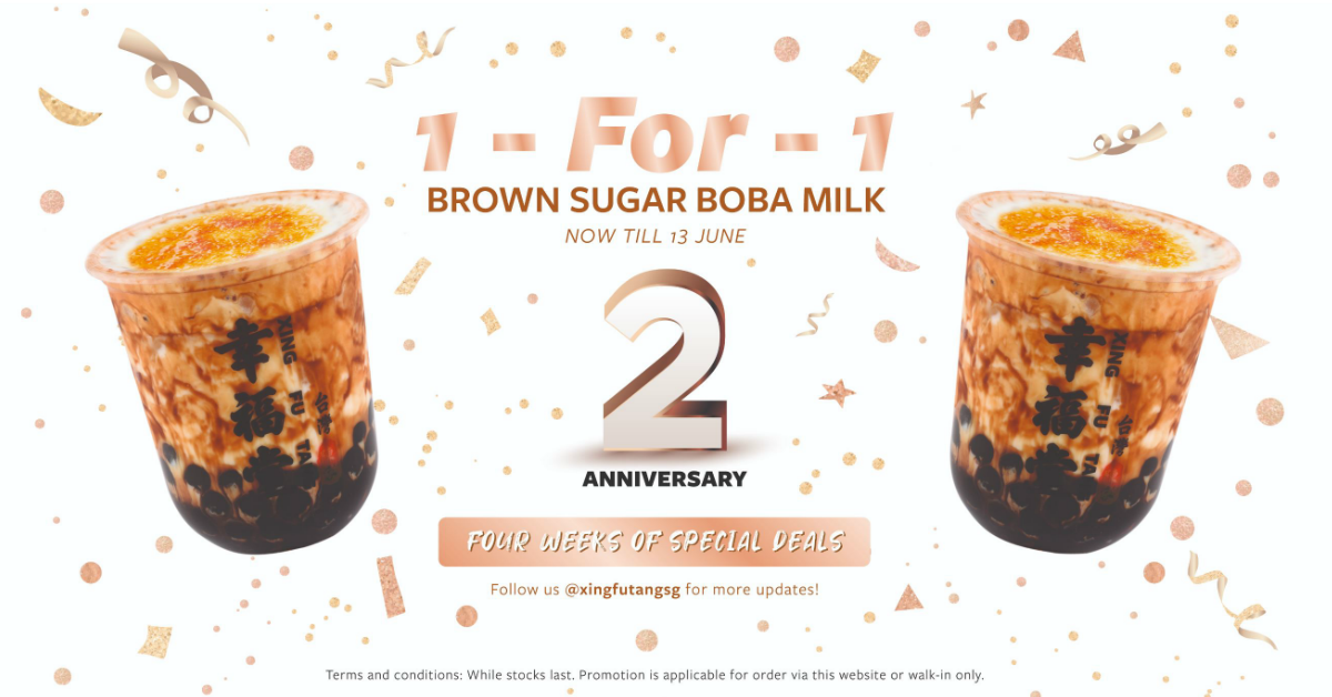 Xing Fu Tang offering 1-for-1 Brown Sugar Boba Milk at all outlets from 7 - 13 Jun 2021