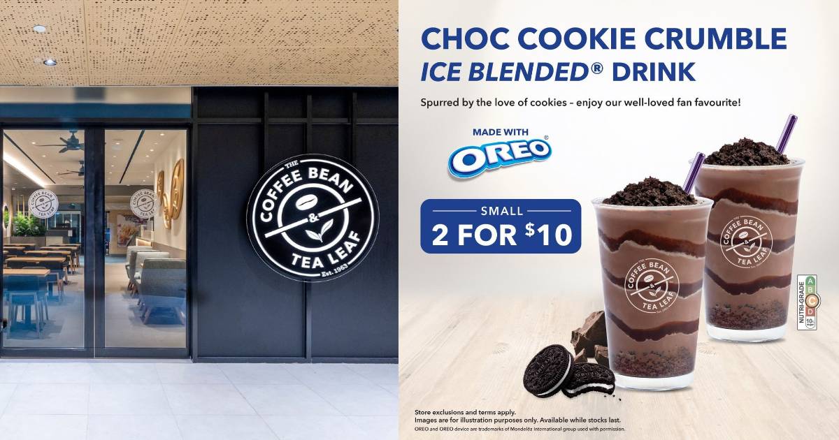 The Coffee Bean & Tea Leaf offering 2-for-$10 Choc Cookie Crumble Ice ...